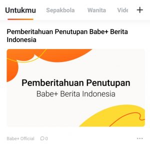 Mengejutkan! BaBe Umumkan Tutup Aplikasi dan Layanan, Terhapus dari Play Store