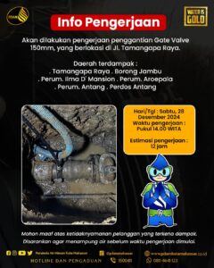 Ada Pengerjaan Gate Valve di Tamangapa Raya, Pelanggan Diminta Segera Menampung Air